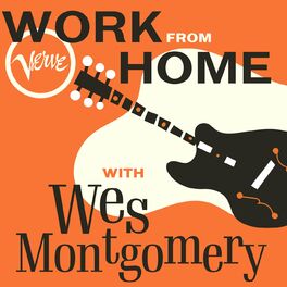 Album cover of Work From Home with Wes Montgomery