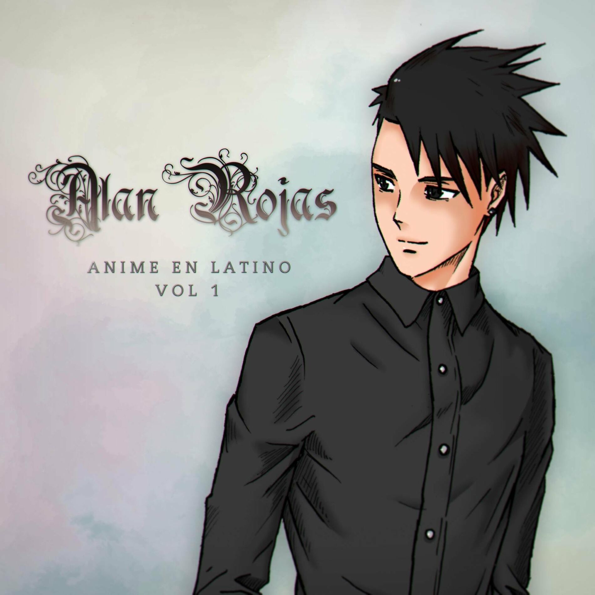 Alan Rojas - Anime en Latino, Vol. 1: lyrics and songs | Deezer