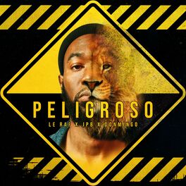 Album cover of Peligroso (feat. JPB & DonMingo)