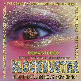 Album cover of Rodney Bingenheimer Presents Blockbuster: A Glitter Glam Rock Experience (Remastered)