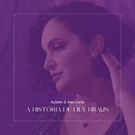 Album cover of A História de Lily Braun