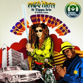 Album cover of Not Givin' in (feat. Tippa Irie & Solar Lion) (Competition Winners / Extra Remixes)