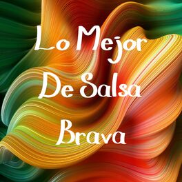 Album cover of Lo Mejor de Salsa Brava