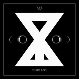 Album cover of XYZ : Deux Ans
