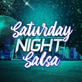 Album cover of Saturday Night Salsa