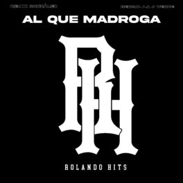 Album cover of Al Que Madroga