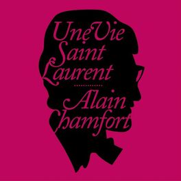 Album cover of Une vie Saint Laurent