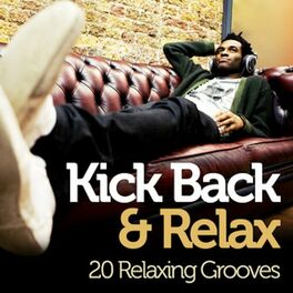 Album cover of Kick Back And Relax