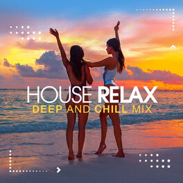 Album cover of House Relax, Vol. 7 (Deep and Chill Mix)