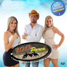 Album cover of Banda 100 Parea - Na Pegada Da Vaquejada