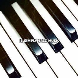 Album cover of 12 Simply Jazz Music