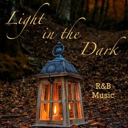 Album cover of Light in the Dark R&B Music