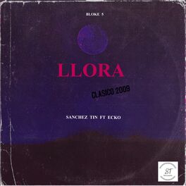 Album cover of Llora (feat. Ecko)
