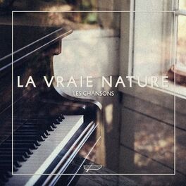 Album cover of La vraie nature - Les chansons