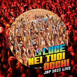 Album cover of La Luce Nei Tuoi Occhi - JBP Live 2022