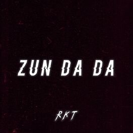 Album cover of Zun Da Da Rkt (feat. DJ Braian Style & Gavo DJ)