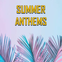 Album cover of Summer Anthems