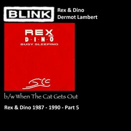 Album cover of Rex & Dino 1987 - 1990 - Pt. 5