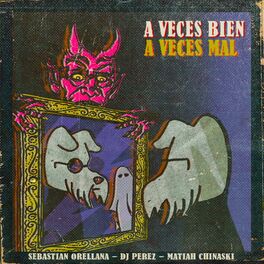 Album cover of A Veces Bien a Veces Mal
