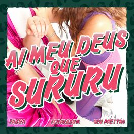 Album cover of Ai Meu Deus (Que Sururu)