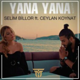 Album cover of Yana Yana (feat. Ceylan Koynat & Selim Billor) [Remix]