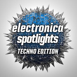 Album cover of Electronica Spotlights, Techno Edition