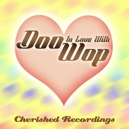 Album cover of In Love with Doo Wop
