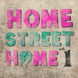 Album cover of Home Street Home, Volume 1