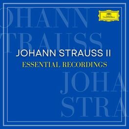 Album cover of Johann Strauss II Essential Recordings