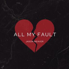 Album cover of All My Fault