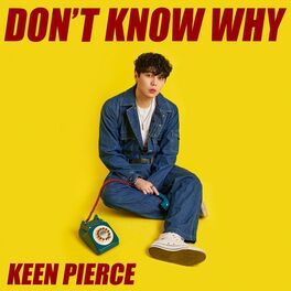 Album cover of Don’t know why