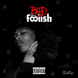 Album cover of Bad & Foolish
