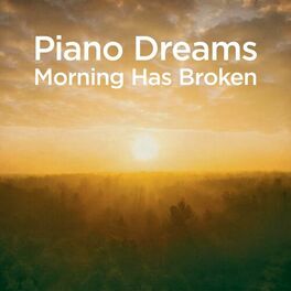 Album cover of Piano Dreams - Morning Has Broken