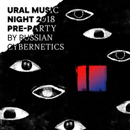 Various Artists Ural Music Night 2018 Pre Party By Russian Cybernetics Lyrics And Songs Deezer In this video i show you 10 songs that are now popular in russia. deezer