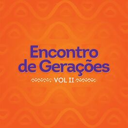 Album cover of Encontro De Gerações, Vol. 2