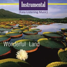 Album cover of Instrumental (Easy Listening Music) (Wonderful Land)