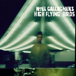 Album cover of Noel Gallagher's High Flying Birds