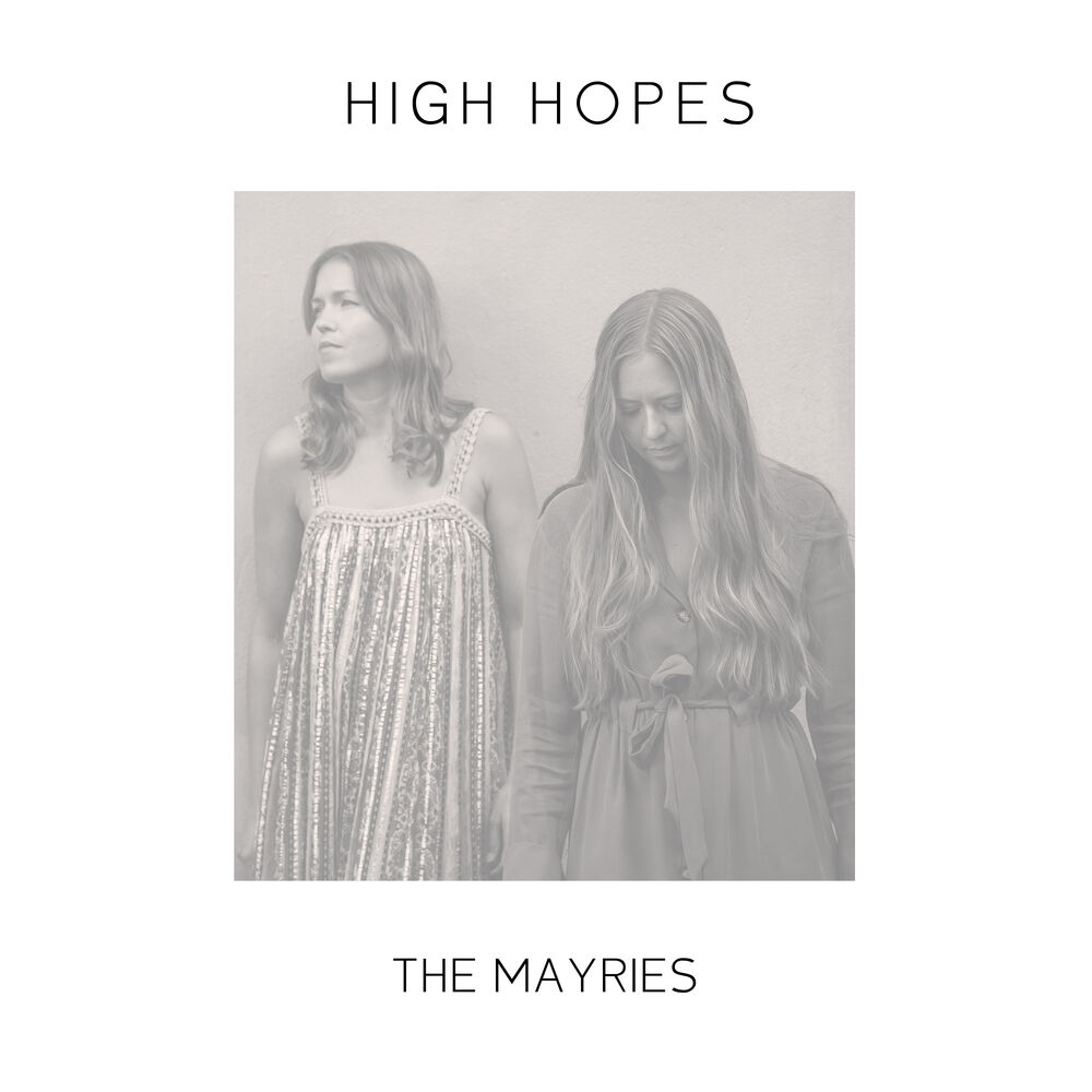 Песня high hopes. The mayries. Mayrie.