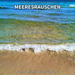 Album cover of ** Meeresrauschen zum Chillen, Einschlafen und zur Erholung