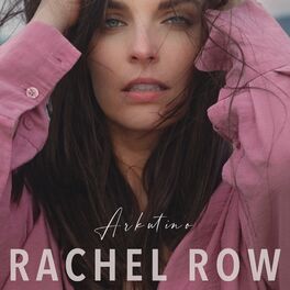 Rachel Row albums songs playlists Listen on Deezer