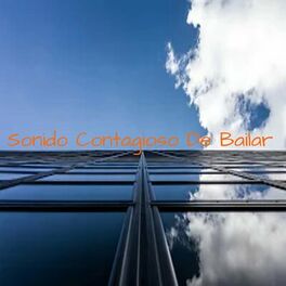 Album cover of Sonido Contagioso de Bailar