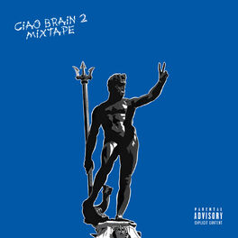 Album cover of Ciao Brain 2 (Mixtape)