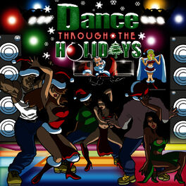 Album cover of Dance Through The Holidays