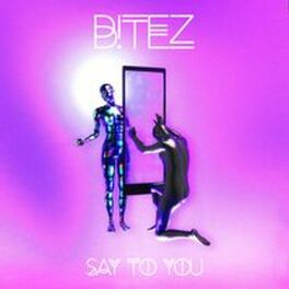 Album picture of Say To You