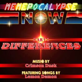 Album cover of Memepocalypse Now: Differences (Original Motion Picture Soundtrack)