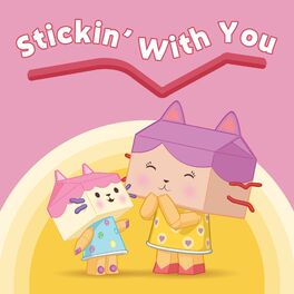 Album cover of Stickin' With You (From Gabby's Dollhouse)