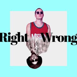 Album cover of Right Wrong