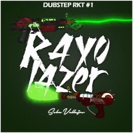 Album cover of Rayo Lazer (Dubstep Rkt #1)