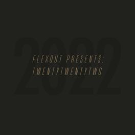 Album cover of Flexout Presents: 2022