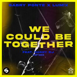 Album cover of We Could Be Together (feat. Daddy DJ) (VIP Mix)